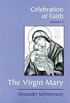 Celebration of Faith, vol. III: The Virgin Mary