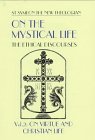 On The Mystical Life The Ethical Discourses On Virtue And Christian Life