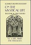 On The Mystical Life The Ethical Discourses