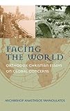 Facing The World Orthodox Thoughts On Global Perspectives