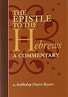The Epistle to the Hebrews: A Commentary