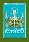 Four Desert Fathers: Pambo, Evagrius, Macarius of Egypt, and Macarius of Alexandria: Coptic Texts Relating to the Lausiac History of Palladius