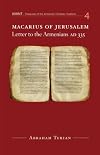 Macarius of Jerusalem: Letter to the Armenians, AD 335 (Avant Series)