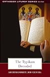 The Typikon Decoded (The Orthodox Liturgy)