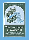 Treasurehouse Of Mysteries Explorations Of The Sacred Text Through Poetry In The Syriac Tradition
