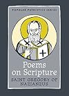 Poems on Scripture, PPS 46 (Popular Patristics)