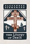 The Liturgy of Death