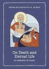On Death and Eternal Life (English and Ancient Greek Edition)