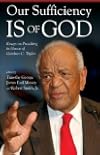 Our Sufficiency Is of God: Essays on Preaching in Honor of Gardner C. Taylor