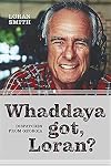 Whaddaya Got, Loran?: Dispatches from Georgia