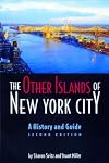 The Other Islands of New York City: A History and Guide