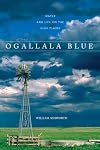Ogallala Blue: Water and Life on the High Plains