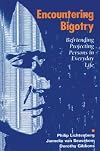 Encountering Bigotry: Befriending Projecting Persons in Everyday Life