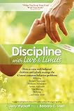 Discipline With Love And Limits