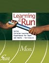 Learning on the run : active christian learning experiences for youth and adults