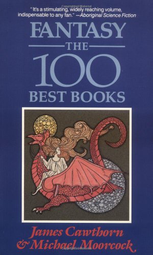 Fantasy: The 100 Best Books book cover