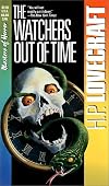 The Watchers Out of Time