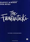 The Fantasticks: Vocal Score