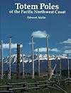 Totem Poles of the Pacific Northwest Coast