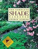 The Complete Shade Gardener