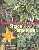 An Encyclopedia Of Shade Perennials