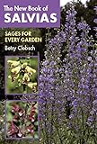 The New Book Of Salvias Sages For Every Garden