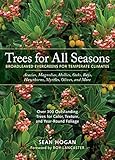 Trees For All Seasons Broadleaved Evergreens For Temperate Climates