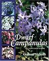 Dwarf Campanulas: And Associated Genera