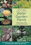 Timber Press Pocket Guide To Water Garden Plants Timber Press Pocket Guides