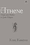 Athene: Virgin and Mother in Greek Religion
