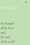 The Thought of the Heart, and, The Soul of the World