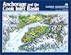 Anchorage and the Cook Inlet Basin