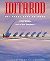 Iditarod: The Great Race to Nome
