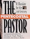 The Pentecostal Pastor: A Mandate for the 21st Century