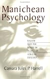 Manichean Psychology: Racism and the Minds of People of African Descent