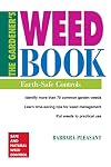The Gardener's Weed Book: Earth-Safe Controls
