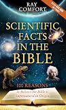 Scientific Facts In The Bible 100 Reasons To Believe The Bible Is Supernatural In Origin