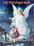 My First Prayer Book Catholic Classics Paperback