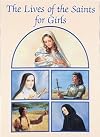 The Lives of the Saints for Girls