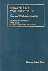 Elements of civil procedure, cases and materials