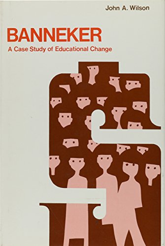 Cover of Banneker; a case study of educational change