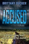 Accused : A Heartbreaking Death and the Quest for Justice