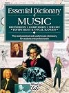 Essential Dictionary of Music: The Most Practical and Useful Music Dictionary for Students and Professionals (Essential Dictionary Series)