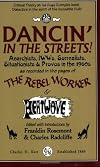 Dancin' in the Streets!: Anarchists, IWWs, Surrealists, Situationists & Provos in the 1960s