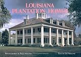 Louisiana Plantation Homes A Return To Splendor