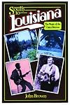 South To Louisiana: The Music of the Cajun Bayous