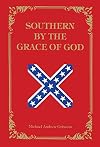 Southern by the Grace of God