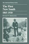 The First New South, 1865β1920