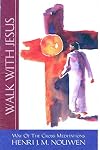 Walk with Jesus: Stations of the Cross