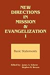 1: New Directions in Mission and Evangelization